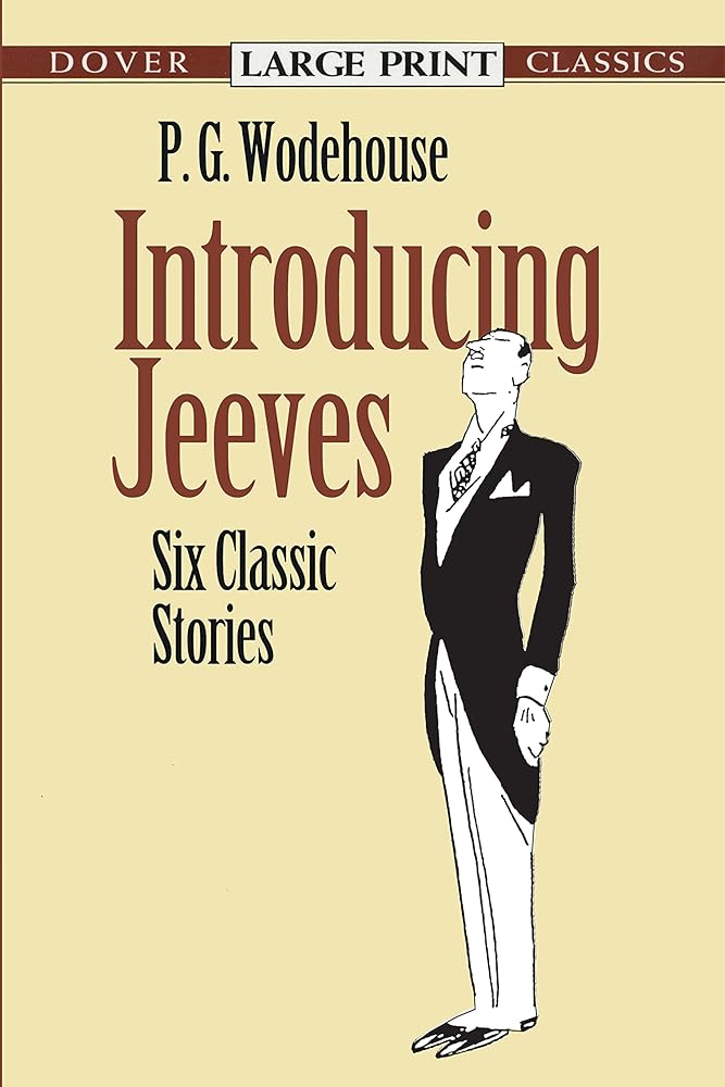 Introducing Jeeves: Six Classic Stories (Dover Literature: Humor Short Stories) cover image
