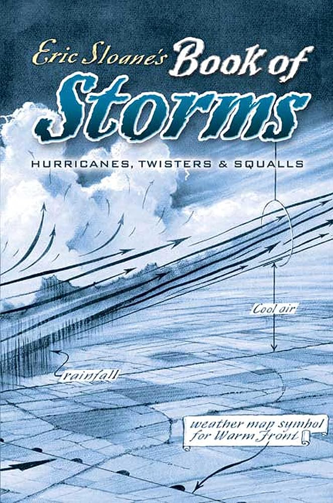 Eric Sloane's Book of Storms: Hurricanes, Twisters and Squalls cover image