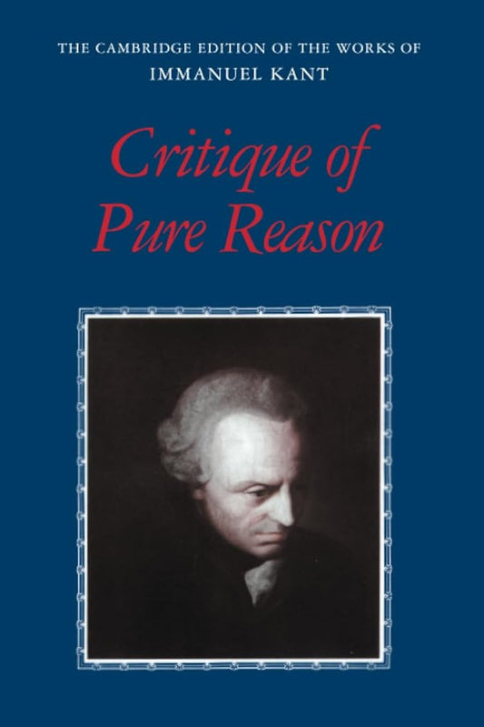 Critique of Pure Reason (The Cambridge Edition of the Works of Immanuel Kant) cover image