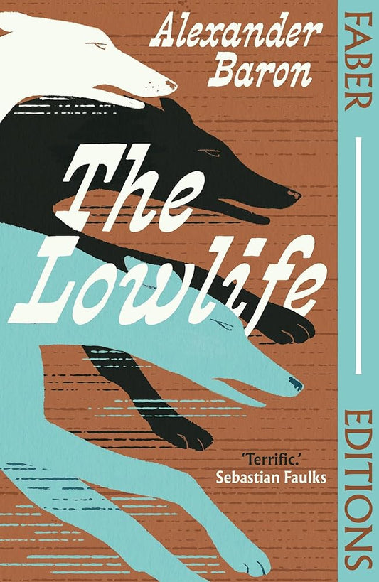 The Lowlife (Faber Editions) cover image