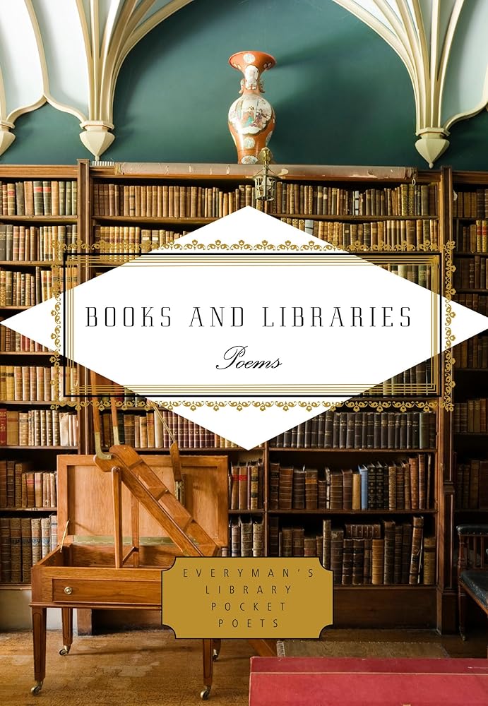 Books and Libraries: Poems (Everyman's Library Pocket Poets Series) cover image