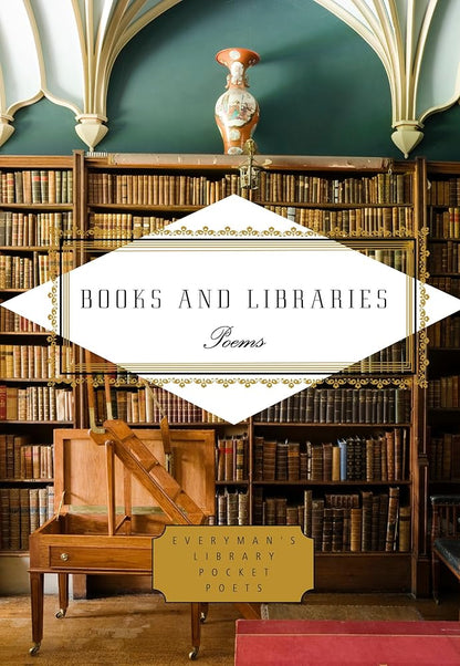 Books and Libraries: Poems (Everyman's Library Pocket Poets Series) cover image
