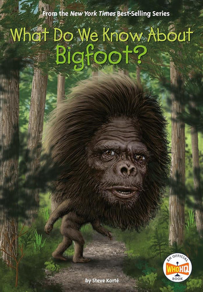 What Do We Know About Bigfoot? cover image