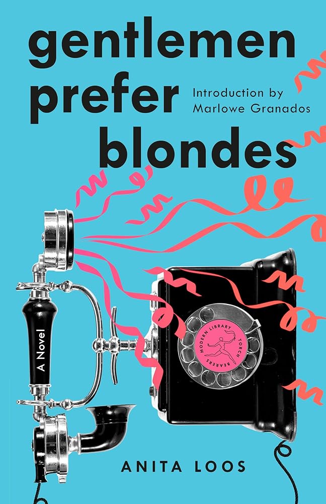 Gentlemen Prefer Blondes: A Novel (Modern Library Torchbearers) cover image