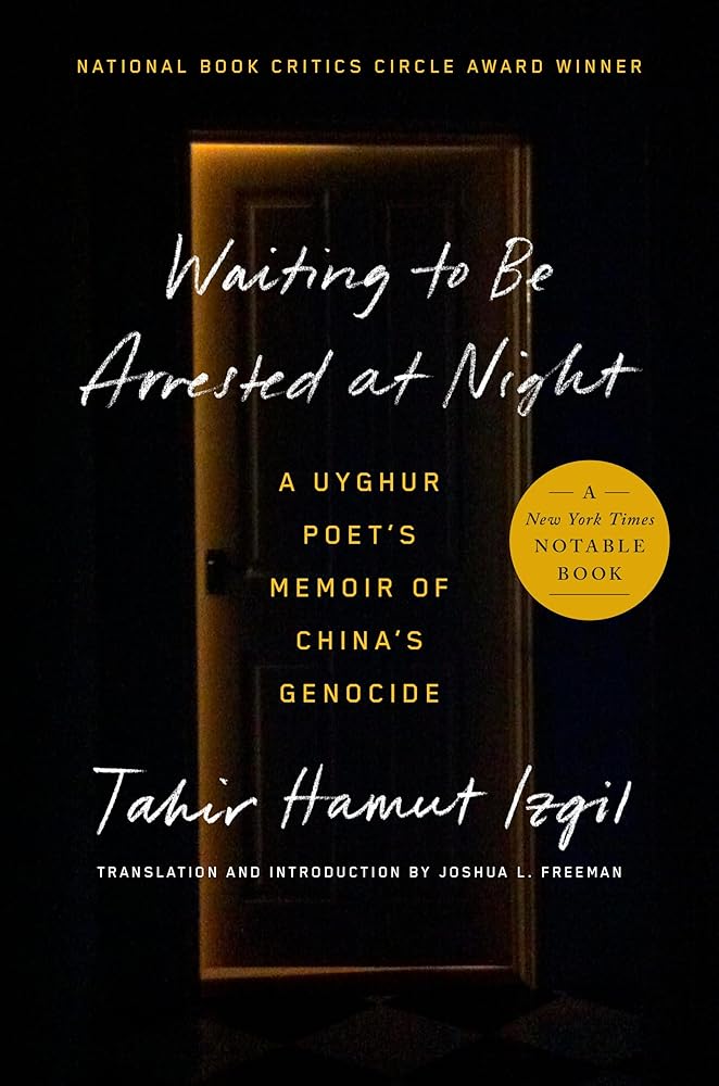 Waiting to Be Arrested at Night: A Uyghur Poet's Memoir of China's Genocide cover image