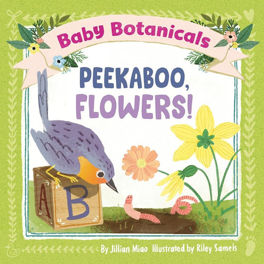 Baby Botanicals: Peekaboo, Flowers! cover image