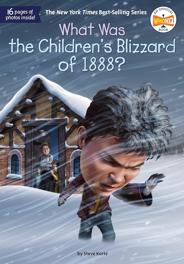 What Was the Children's Blizzard of 1888? cover image
