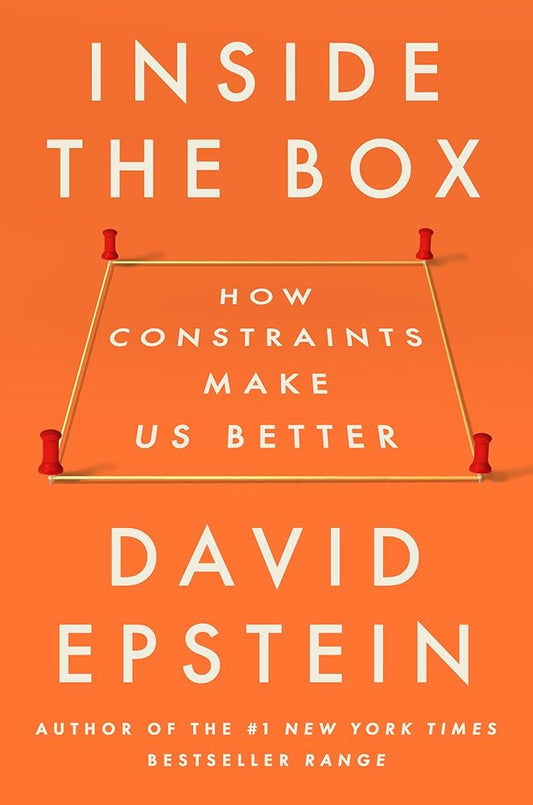 Inside the Box: How Constraints Make Us Better cover image