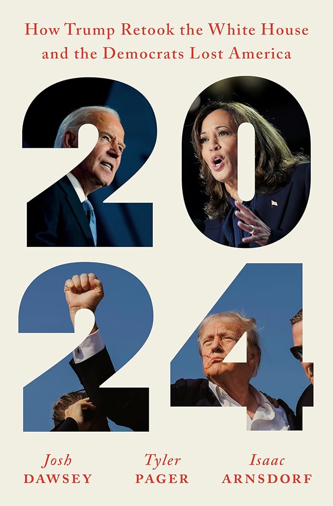 2024: How Trump Retook the White House and the Democrats Lost America cover image