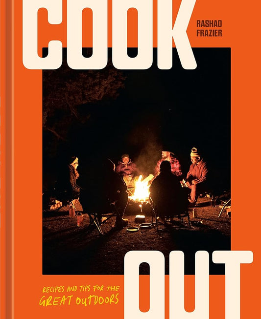 Cook Out: Recipes and Tips for the Great Outdoors [An Outdoor Cookbook] cover image
