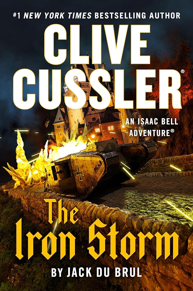 Clive Cussler The Iron Storm (An Isaac Bell Adventure) cover image