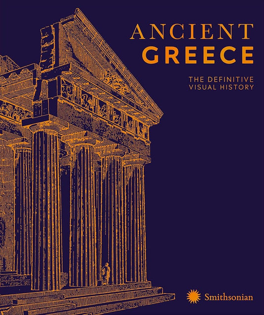 Ancient Greece: The Definitive Visual History (DK Classic History) cover image