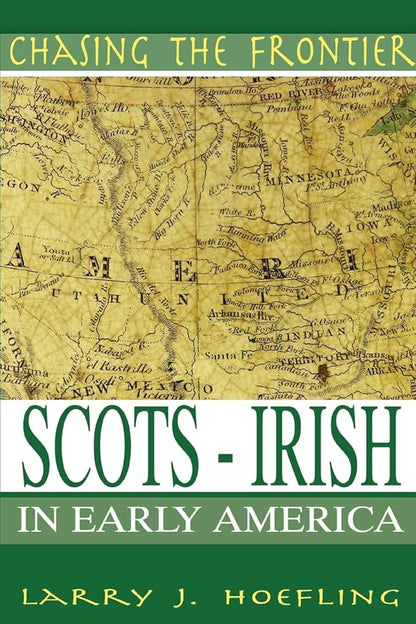 CHASING THE FRONTIER: Scots-Irish in Early America cover image