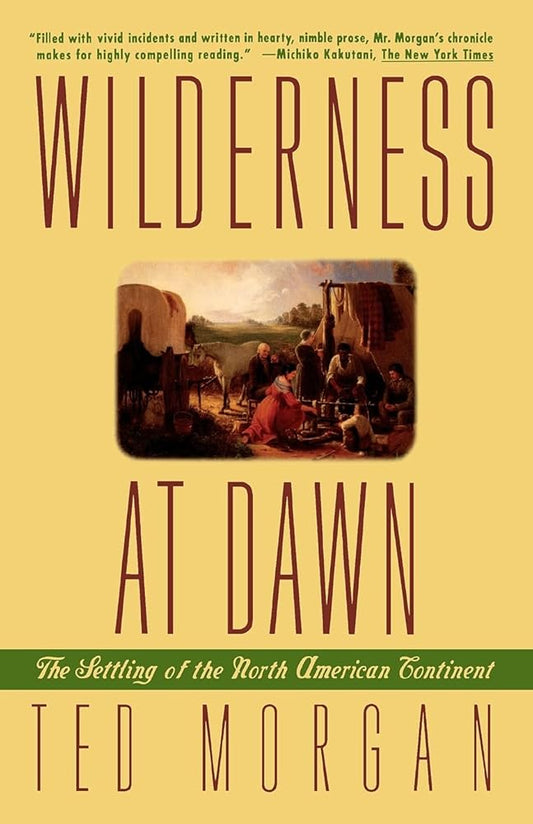 Wilderness at Dawn: The Settling of the North American Continent cover image