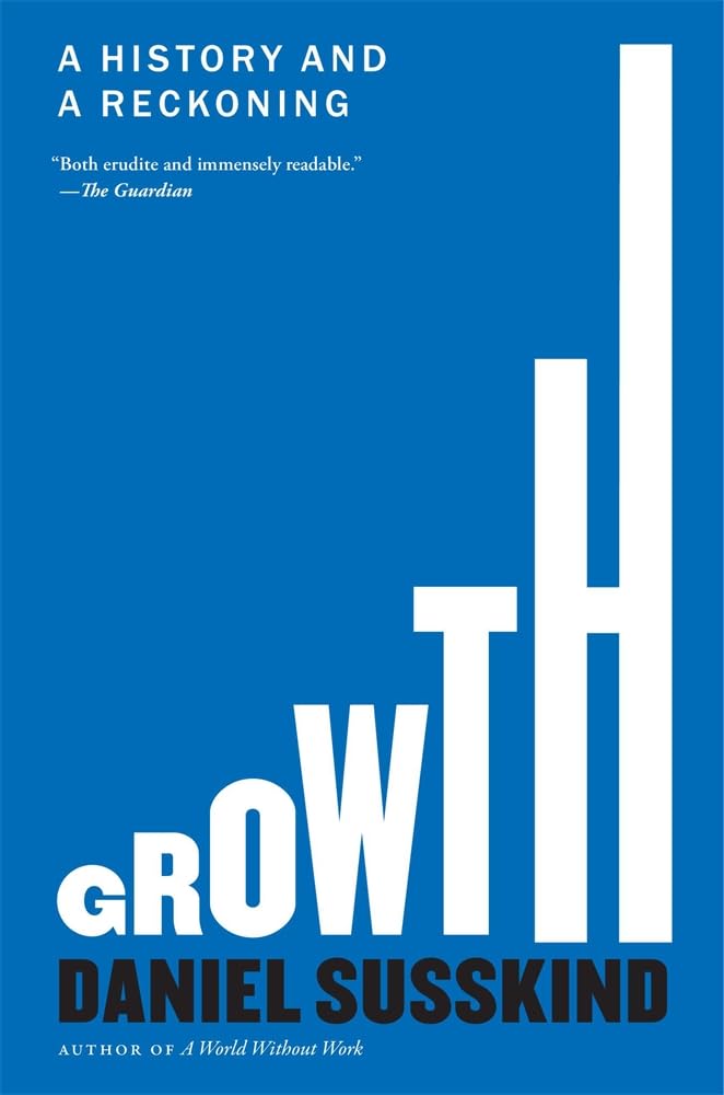 Growth: A History and a Reckoning cover image