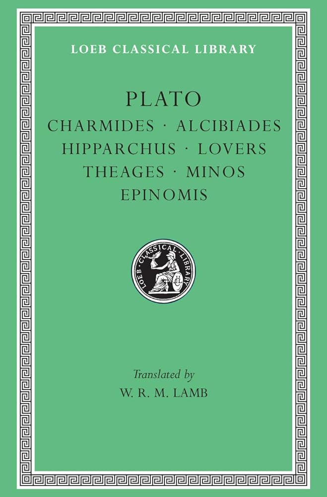 Charmides. Alcibiades. Hipparchus. Lovers. Theages. Minos. Epinomis cover image