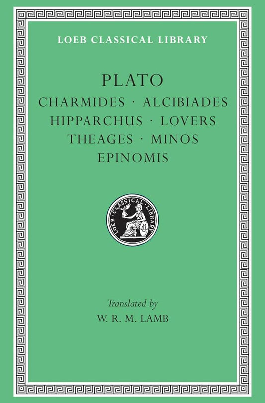 Charmides. Alcibiades. Hipparchus. Lovers. Theages. Minos. Epinomis cover image