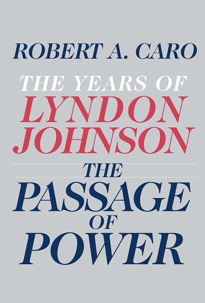 The Passage of Power: The Years of Lyndon Johnson cover image