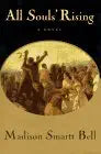 All Souls' Rising: A Novel cover image