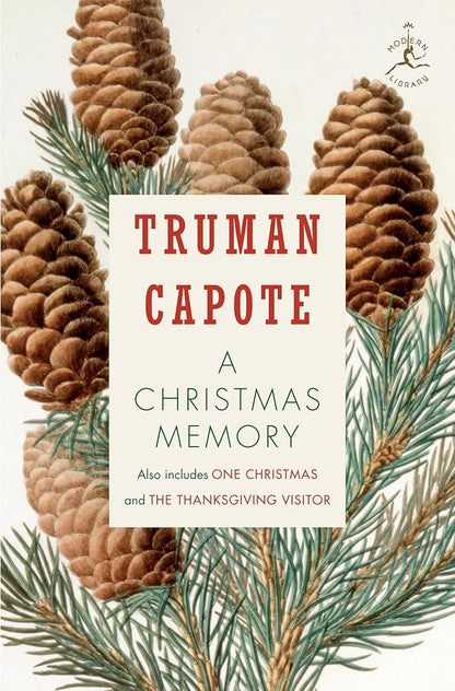 A Christmas Memory: One Christmas, and The Thanksgiving Visitor (Modern Library) cover image