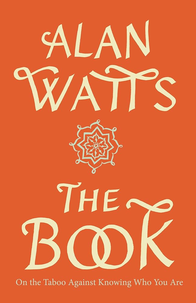 The Book: On the Taboo Against Knowing Who You Are cover image