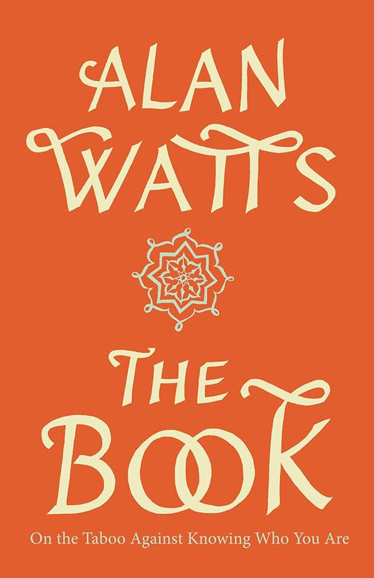 The Book: On the Taboo Against Knowing Who You Are cover image