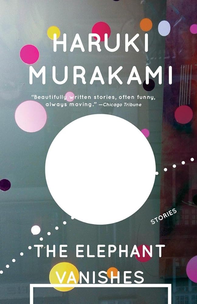 The Elephant Vanishes: Stories cover image