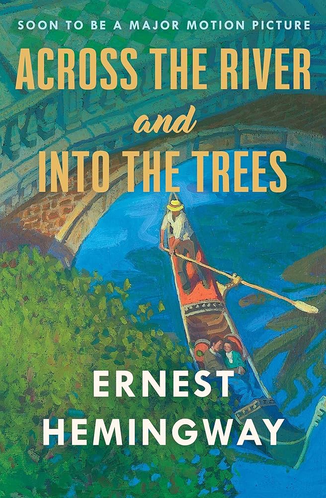Across The River And Into The Trees cover image
