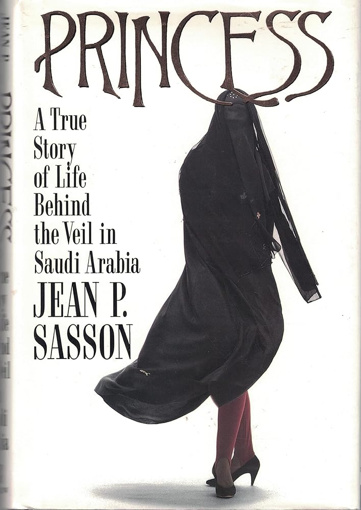 Princess: A True Story of Life Behind the Veil in Saudi Arabia cover image
