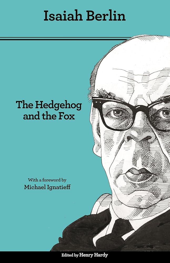 The Hedgehog and the Fox: An Essay on Tolstoy's View of History - Second Edition cover image