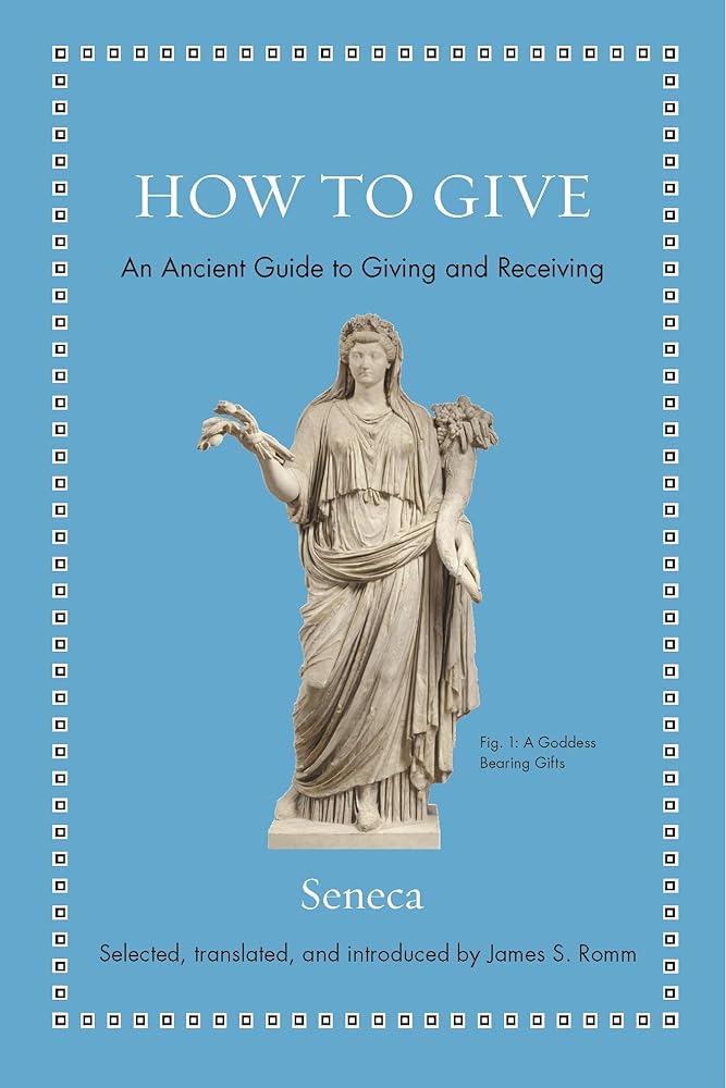 How to Give: An Ancient Guide to Giving and Receiving (Ancient Wisdom for Modern Readers) cover image