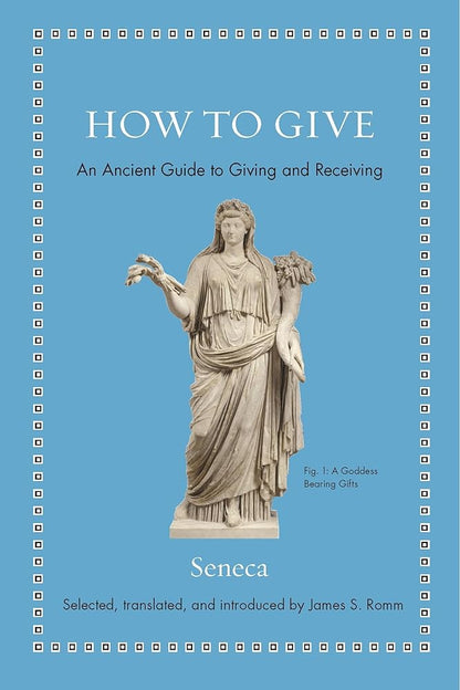 How to Give: An Ancient Guide to Giving and Receiving (Ancient Wisdom for Modern Readers) cover image