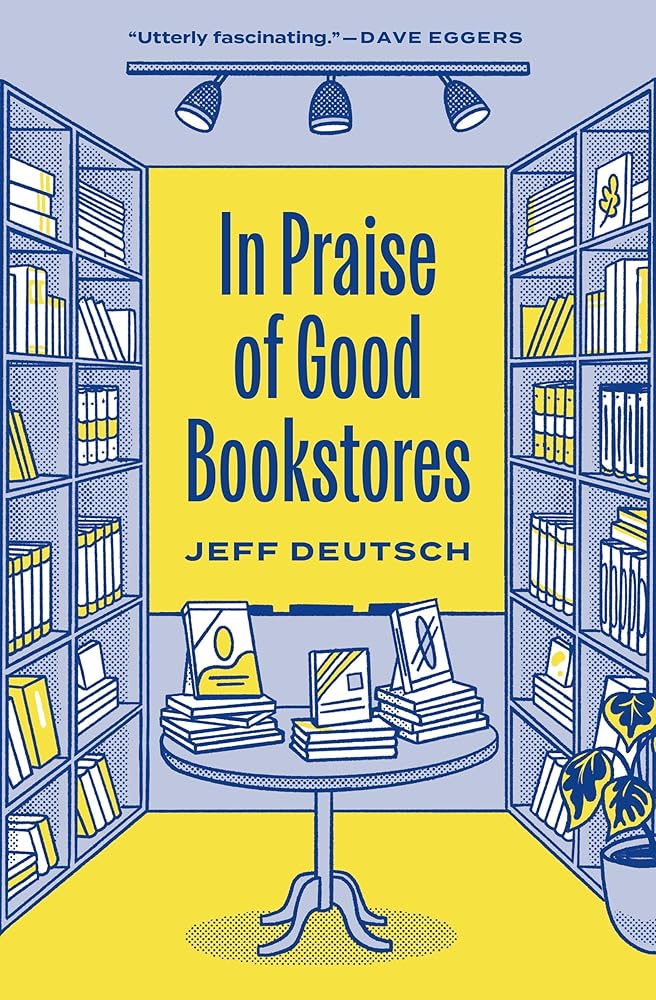 In Praise of Good Bookstores cover image