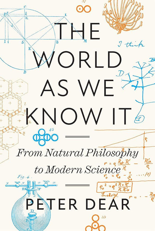 The World as We Know It: From Natural Philosophy to Modern Science cover image