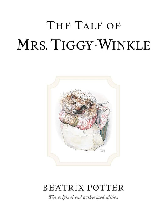 The Tale of Mrs. Tiggy-Winkle (Peter Rabbit) cover image