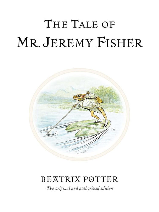 The Tale of Mr. Jeremy Fisher (Peter Rabbit) cover image