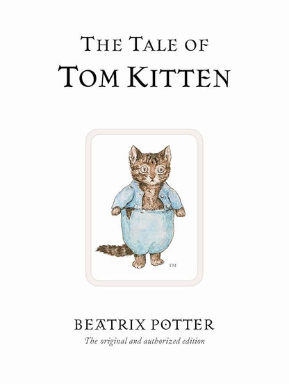 The Tale of Tom Kitten (Peter Rabbit) cover image