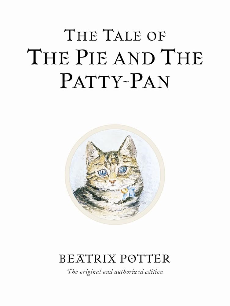 The Tale of the Pie and the Patty-Pan (Peter Rabbit) cover image