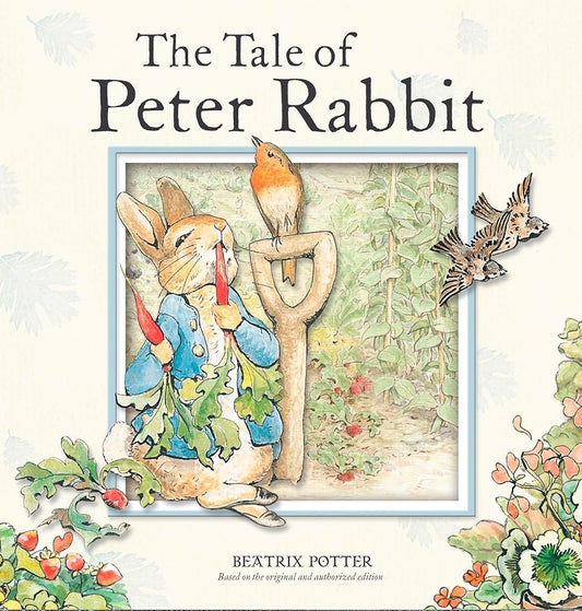 The Tale of Peter Rabbit: Based on the original and authorized edition cover image