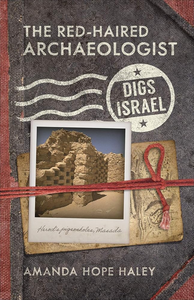 The Red-Haired Archaeologist Digs Israel cover image