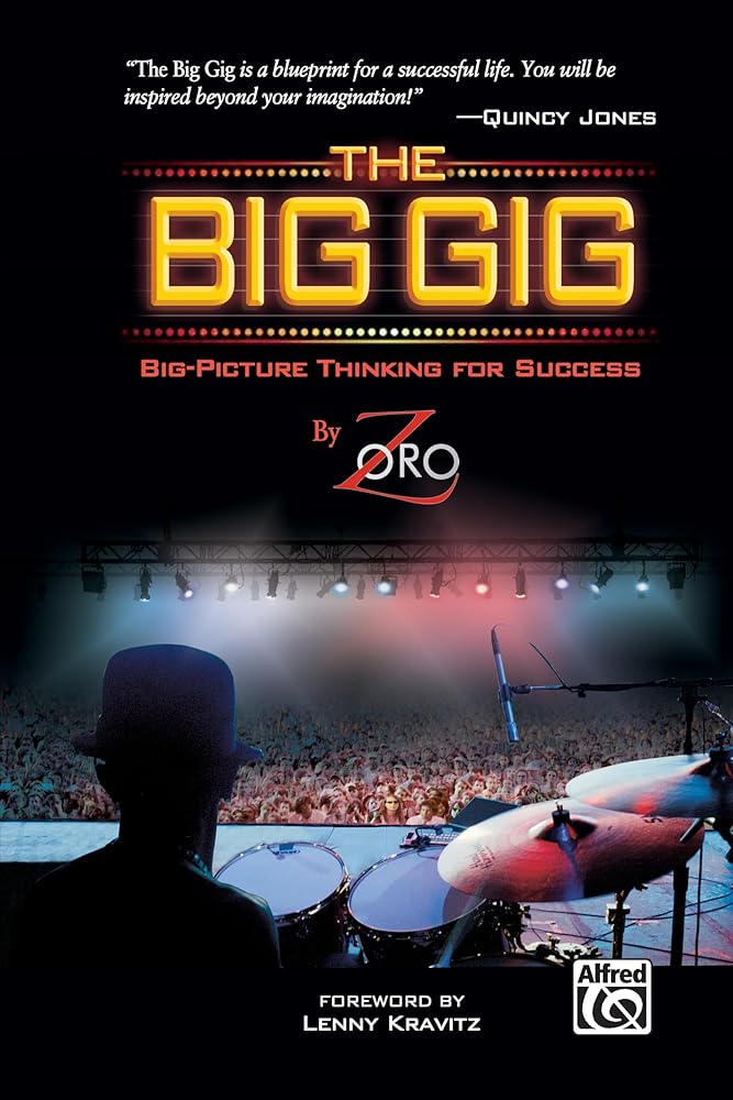The Big Gig: Big-Picture Thinking for Success cover image