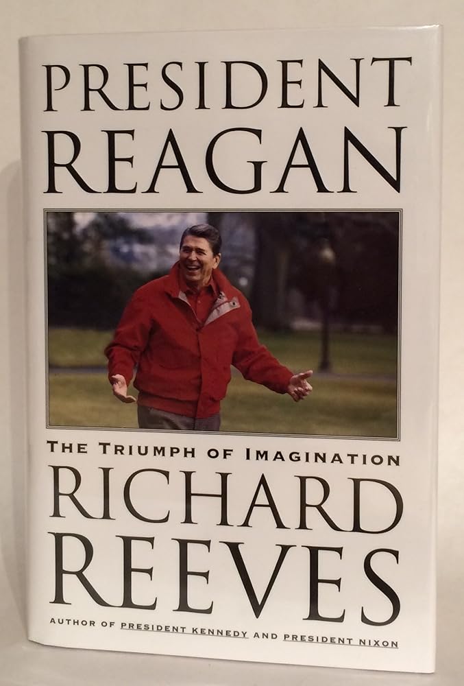 President Reagan: The Triumph of Imagination cover image