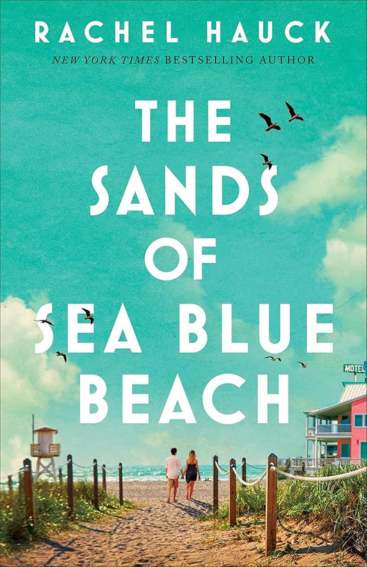 The Sands of Sea Blue Beach: A Beach Small Town Contemporary Clean Romance with Family Drama by the author of The Wedding Dress cover image