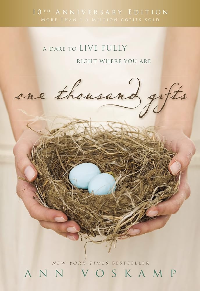 One Thousand Gifts 10th Anniversary Edition: A Dare to Live Fully Right Where You Are cover image
