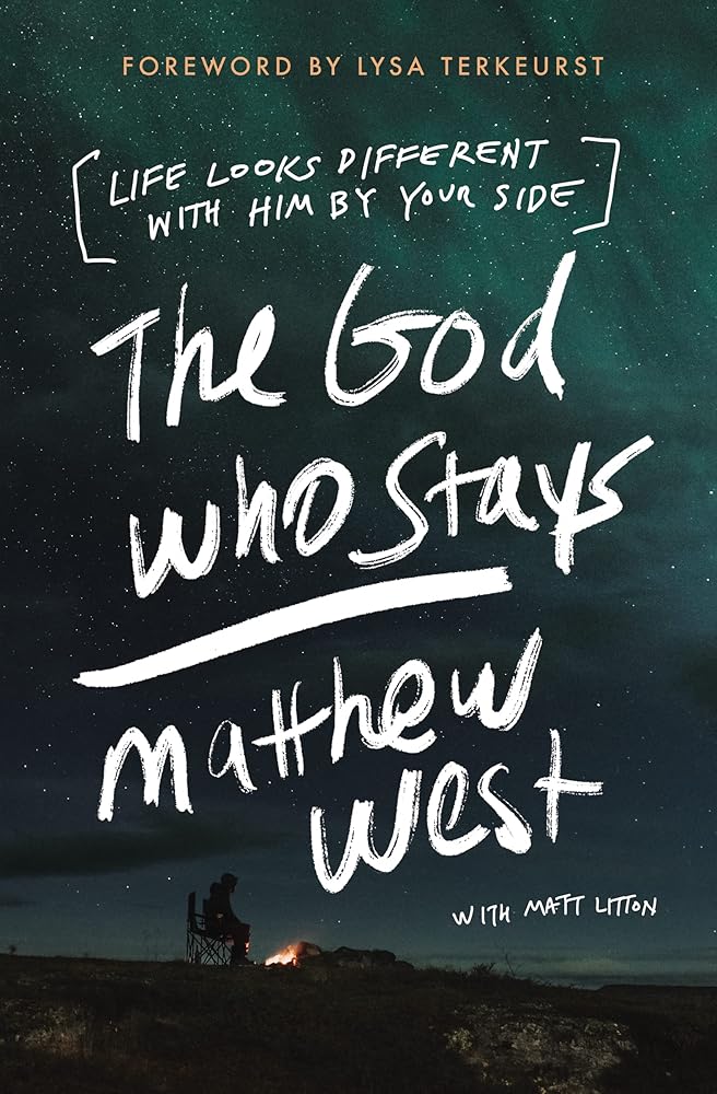 The God Who Stays: Life Looks Different with Him by Your Side cover image