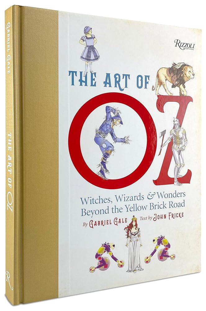 The Art of Oz: Witches, Wizards, and Wonders Beyond the Yellow Brick Road cover image