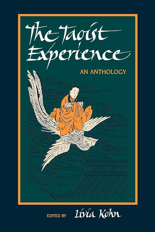 The Taoist Experience: An Anthology (Chinese Philosophy Culture) cover image