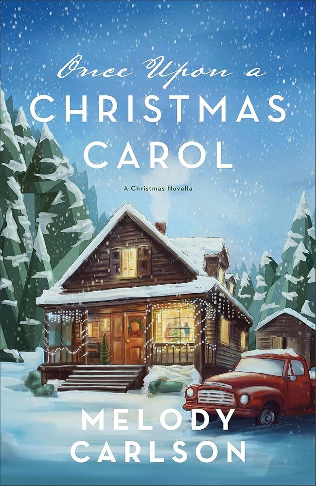 Once Upon a Christmas Carol: (A Sweet Christian Fiction Holiday Story with Themes of A Christmas Carol set in Michigan) cover image