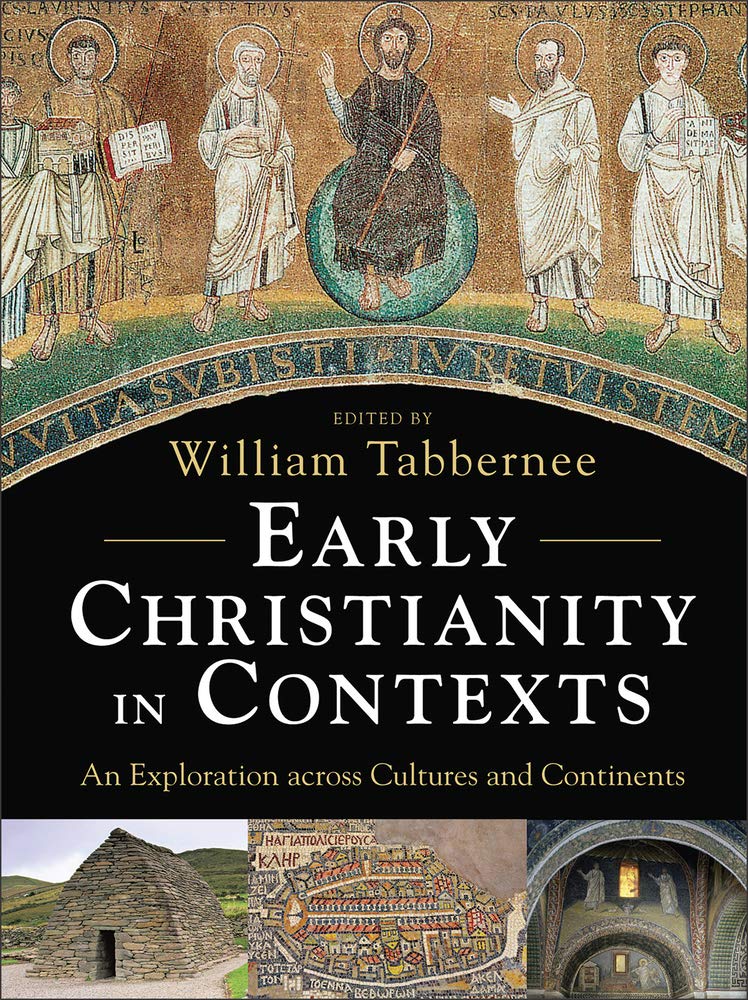 Early Christianity in Contexts: An Exploration across Cultures and Continents cover image