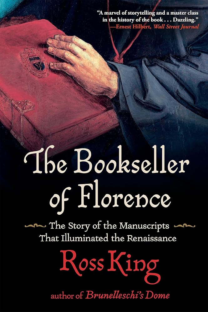 The Bookseller of Florence: The Story of the Manuscripts That Illuminated the Renaissance cover image